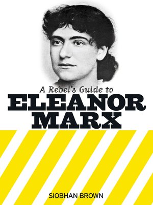 cover image of A Rebel's Guide to Eleanor Marx
